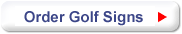Order a Golf Sign